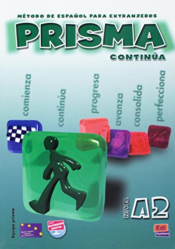 Prisma A2 Continua - Blanco Alonso, Raquel|Gelabert Navarro, María José . . . [et al.|Gómez del Amo, Raquel|Nicolás Muñoz, Silvia|Oliva Romero, Carlos|Reig Sánchez Sánchez, Marisa|Ruiz de Gauna Moreno, María|Vázquez Fernández, Ruth . . . [et al.