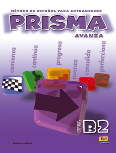 Stock image for Prisma B2 Avanza - Libro del alumno (Spanish Edition) for sale by Irish Booksellers