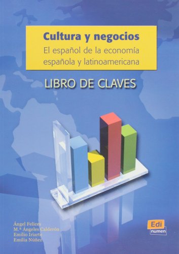 Imagen de archivo de Cultura y negocios/ Culture and Businesses: El Espanol de la Economia Espanola y Latinoamericana a la venta por medimops