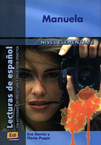 Stock image for Manuela (Lectura De Espanol) (Spanish Edition) for sale by GF Books, Inc.