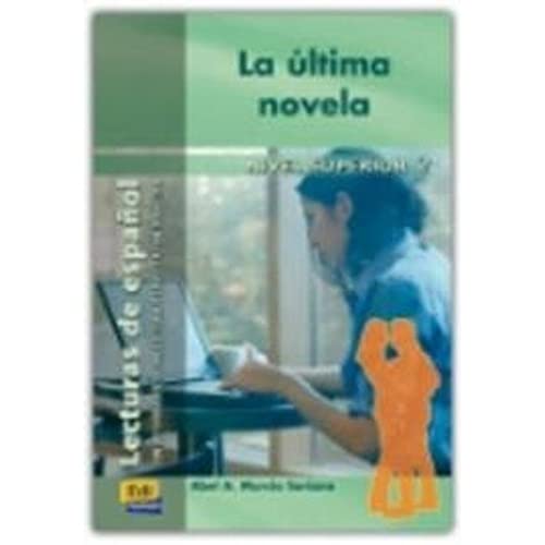 9788495986665: La ltima novela: La ultima novela (Lecturas de espaol para jvenes y adult)