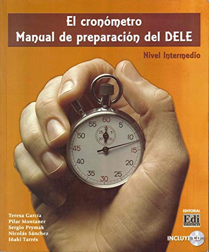 Stock image for El Cronometro: Manuales De Preparacion Del Dele for sale by WorldofBooks