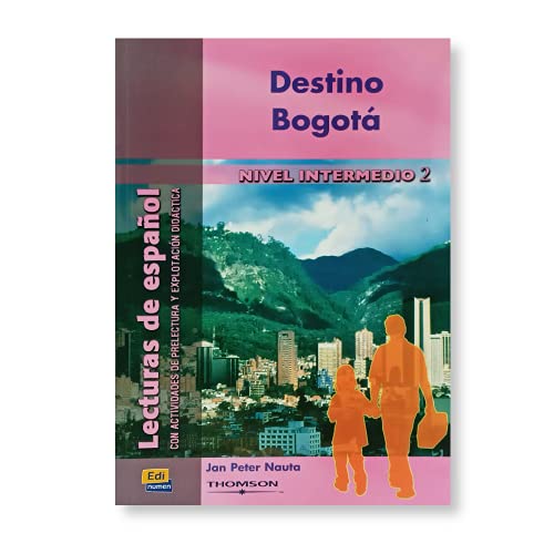 Stock image for Lecturas de espanol - Edinumen: Destino Bogota for sale by WorldofBooks
