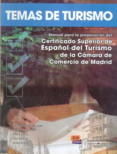 Temas de turismo (Cambridge Spanish) (Spanish Edition) (9788495986993) by De Prada Segovia, Marisa; De Juan Ballester, Carmen; Nieto CallÃ©n, EloÃ­sa; Gray, Ana; MarcÃ©, Pilar