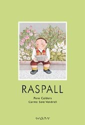 Imagen de archivo de Raspall (MARS) (Catalan Edition) Calders Rossinyol, Pere; Sol Ve a la venta por Iridium_Books