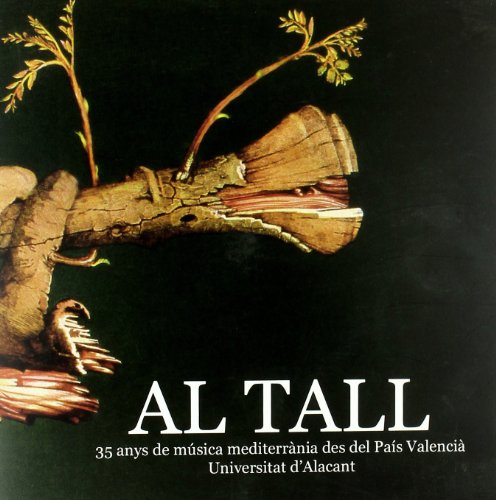 Imagen de archivo de Al Tall - 35 Anys De Musica Mediterrania Des Del Pais Valencia a la venta por Hilando Libros