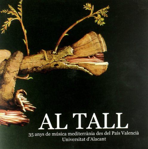 Stock image for Al Tall - 35 Anys De Musica Mediterrania Des Del Pais Valencia for sale by Hilando Libros