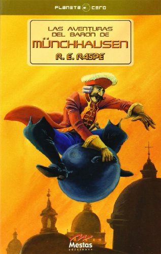 9788495994110: Las aventuras del baron de Munchausen / the Adventures of Baron Munchausen (Clasicos De Ciencia Ficccion / Science Ficccion Classics)