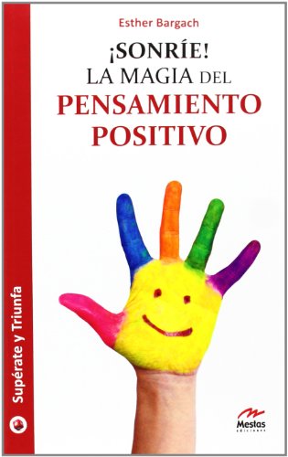 Beispielbild fr Sonre : la magia del pensamiento positivo (Suprate y Triunfa, Band 1) zum Verkauf von medimops