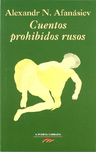 9788495994424: Cuentos prohibidos rusos (Clsicos Erticos "A Puerta Cerrada")