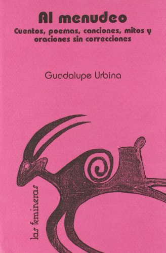 Imagen de archivo de AL MENUDEO: CUENTOS, POEMAS, CANCIONES, MITOS Y ORACIONES a la venta por KALAMO LIBROS, S.L.