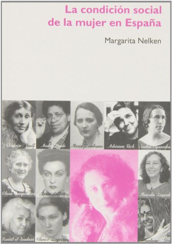 Imagen de archivo de LA CONDICION SOCIAL DE LA MUJER EN ESPAA a la venta por KALAMO LIBROS, S.L.