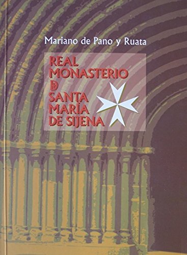 9788496007451: Real monasterio de santa Mara de sijena