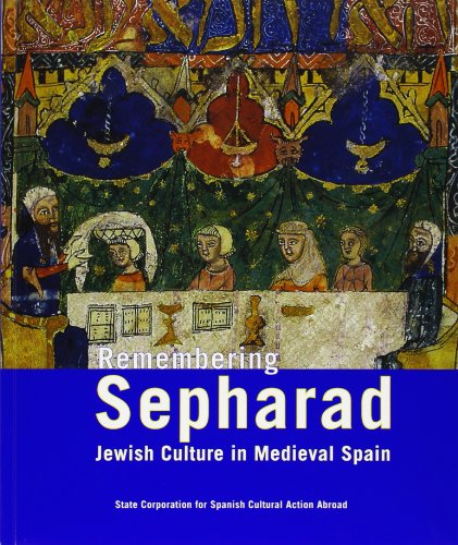 Remembering Sepharad: Jewish Culture in Medieval Spain (9788496008274) by Bango, Isidro G.