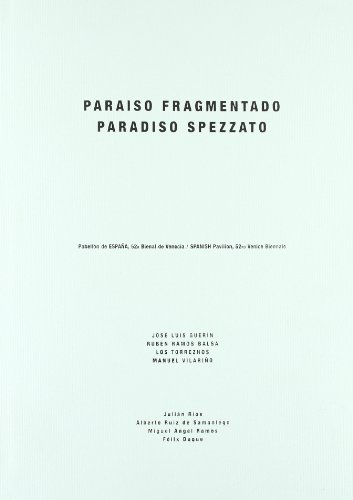 Paraiso Fragmentado/P Spezzato (English and Spanish Edition) (9788496008359) by Unknown Author