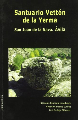 Imagen de archivo de Santuario Vettn de la Yerma : San Juan de la Nava, vila a la venta por Revaluation Books