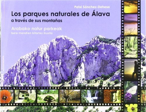Imagen de archivo de Los parques naturales de lava a travs de sus montaas . a la venta por Librera Astarloa