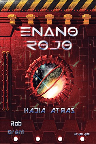 Imagen de archivo de Enano Rojo: Hacia Atrs (Spanish Edition) a la venta por Lucky's Textbooks