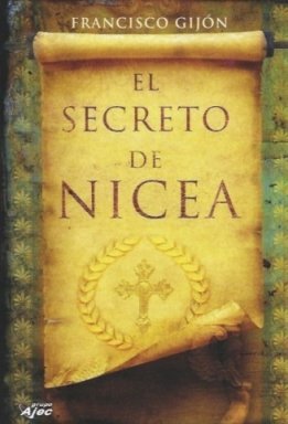 Imagen de archivo de EL SECRETO DE NICEA a la venta por KALAMO LIBROS, S.L.