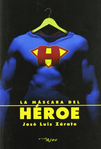 Imagen de archivo de MASCARA DEL HEROE,LA a la venta por Librerias Prometeo y Proteo