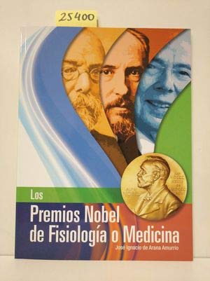 Imagen de archivo de LOS PREMIOS NOBEL DE FISIOLOGA O MEDICINA a la venta por Zilis Select Books