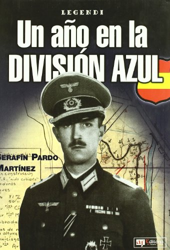 9788496016460: Ao en la division azul, un (Legendi)