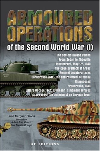 Beispielbild fr Armoured Operations Of The Second World War Vol 1: Volume 1 zum Verkauf von WorldofBooks