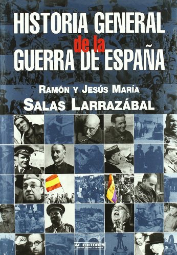 9788496016835: Historia general de la Guerra de Espaa