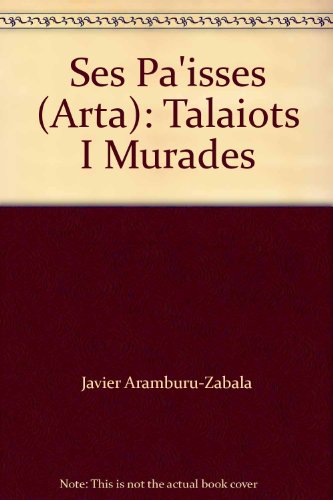 Ses Païses (Artà) Talaiots i Murades