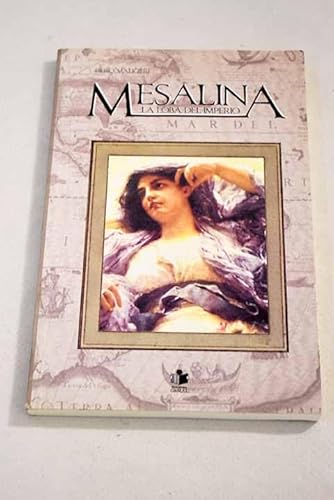 Imagen de archivo de MESALINA, LA LOBA DEL IMPERIO a la venta por Domiduca Libreros