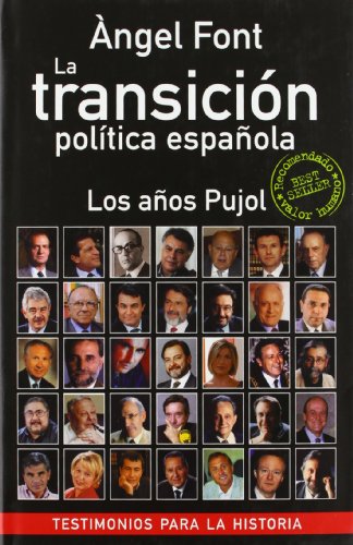 LA TRANSICIÓN POLÍTICA ESPAÑOLA LOS AÑOS PUJOL