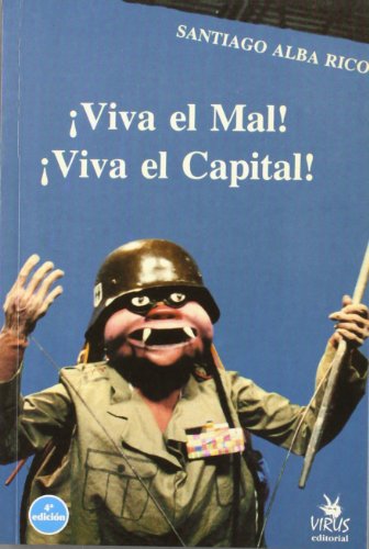 9788496044142: VIVA EL MAL! ?VIVA EL CAPITAL! (SIN COLECCION)