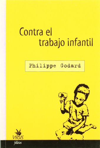 Stock image for CONTRA EL TRABAJO INFANTIL for sale by Librerias Prometeo y Proteo