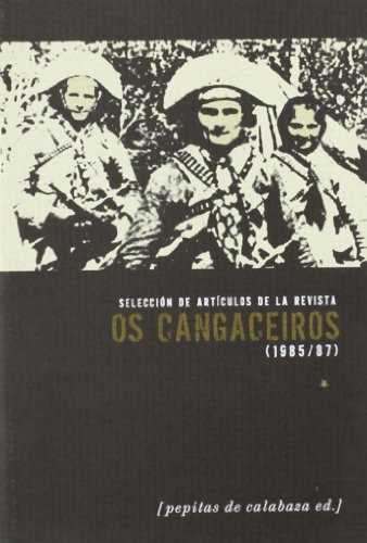 9788496044241: Seleccin de artculos de la revista Os Cangaceiros (1985-87)