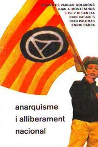 Imagen de archivo de Anarquisme i alliberament nacional a la venta por Agapea Libros