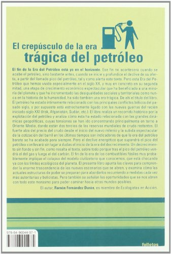 Stock image for EL CREPSCULO DE LA ERA TRGICA DEL PETRLEO for sale by Librerias Prometeo y Proteo
