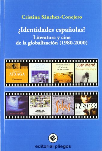 Stock image for Identidades espaolas?: literatura ySnchez Conejero, Cristina for sale by Iridium_Books