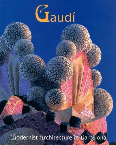 9788496048171: Gaudi: Modernist Architecture in Barcelona