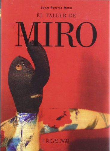 MIRO EL TALLER-KLICZKOWSKI (9788496048423) by Miro, Joan Punyet