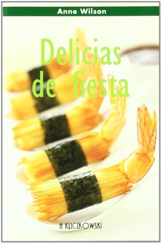 Pequenas Delicias de Fiesta (Spanish Edition) (9788496048720) by Wilson, Anne