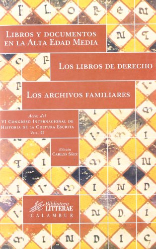 Imagen de archivo de Libros y documentos en la Alta Edad Media. Los libros de derecho. Los archivos familiares a la venta por Orca Knowledge Systems, Inc.