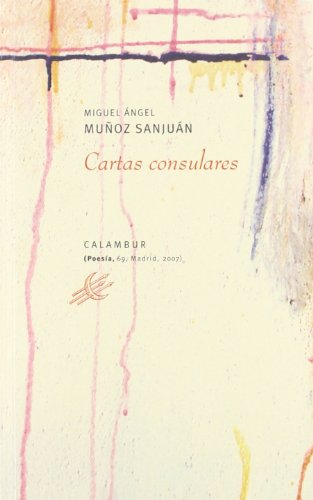 9788496049963: Cartas consulares (Calambur Poesa)