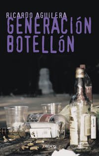 Stock image for Generacin botelln. for sale by La Librera, Iberoamerikan. Buchhandlung