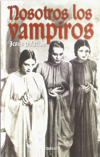9788496052048: Nosotros los vampiros / We Vampires