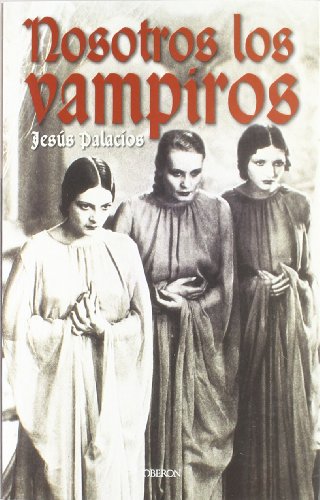 9788496052048: Nosotros los vampiros / We Vampires (Actualidad)