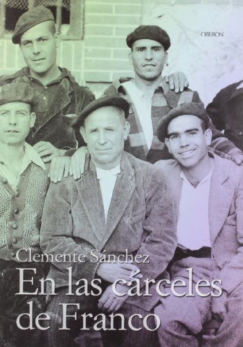 9788496052260: En las crceles de Franco (Memoria)