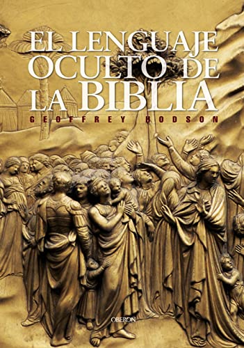 9788496052383: El lenguaje oculto de la Biblia (Historia) (Spanish Edition)