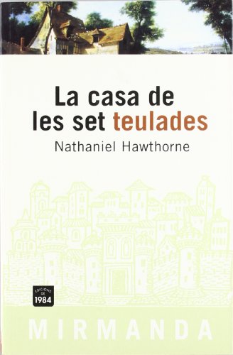 9788496061019: La casa de les set teulades: 15 (Mirmanda)