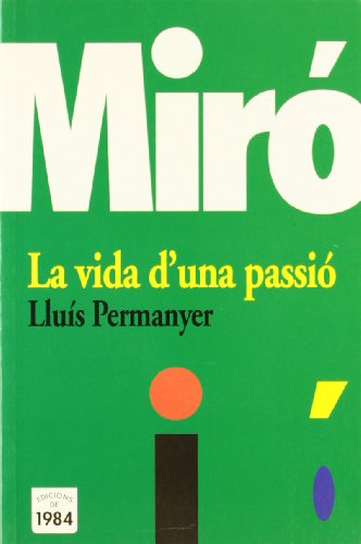 Stock image for MIR: LA VIDA D'UNA PASSI for sale by KALAMO LIBROS, S.L.