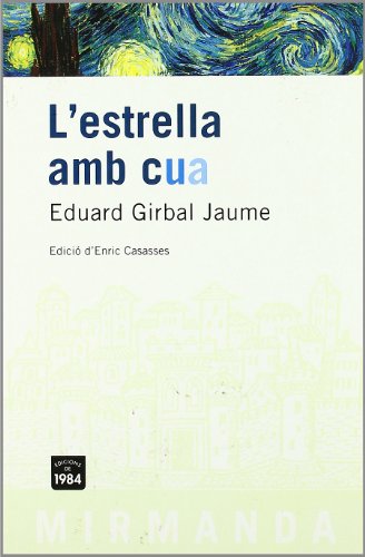 L'estrella amb cua: Edició d'Enric Casasses